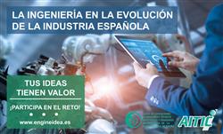 Nuevo reto en la plataforma de Engineidea.es: “La Ingeniería en la evolución de la industria española”