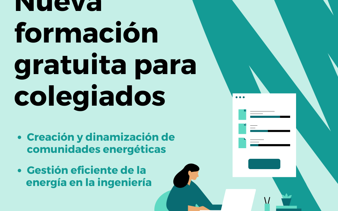 Nueva formación gratuita para Colegiados: Convocatoria Microcréditos «Adquisición de nuevas competencias para la transformación digital, verde y productiva”
