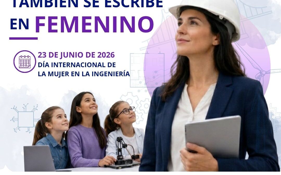 Segovia visibilizó el talento femenino en la ingeniería para inspirar nuevas vocaciones STEM